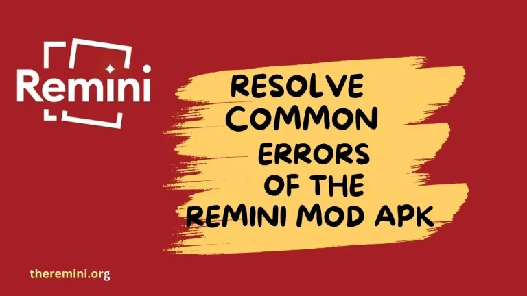 How to Fix Common Error of Remini 7 Resolve common errors of Remini App.
