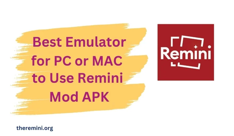 Best Emulator For PC and MAC to Use Remini Mod APK 5 Best Emulator For PC Or iOS